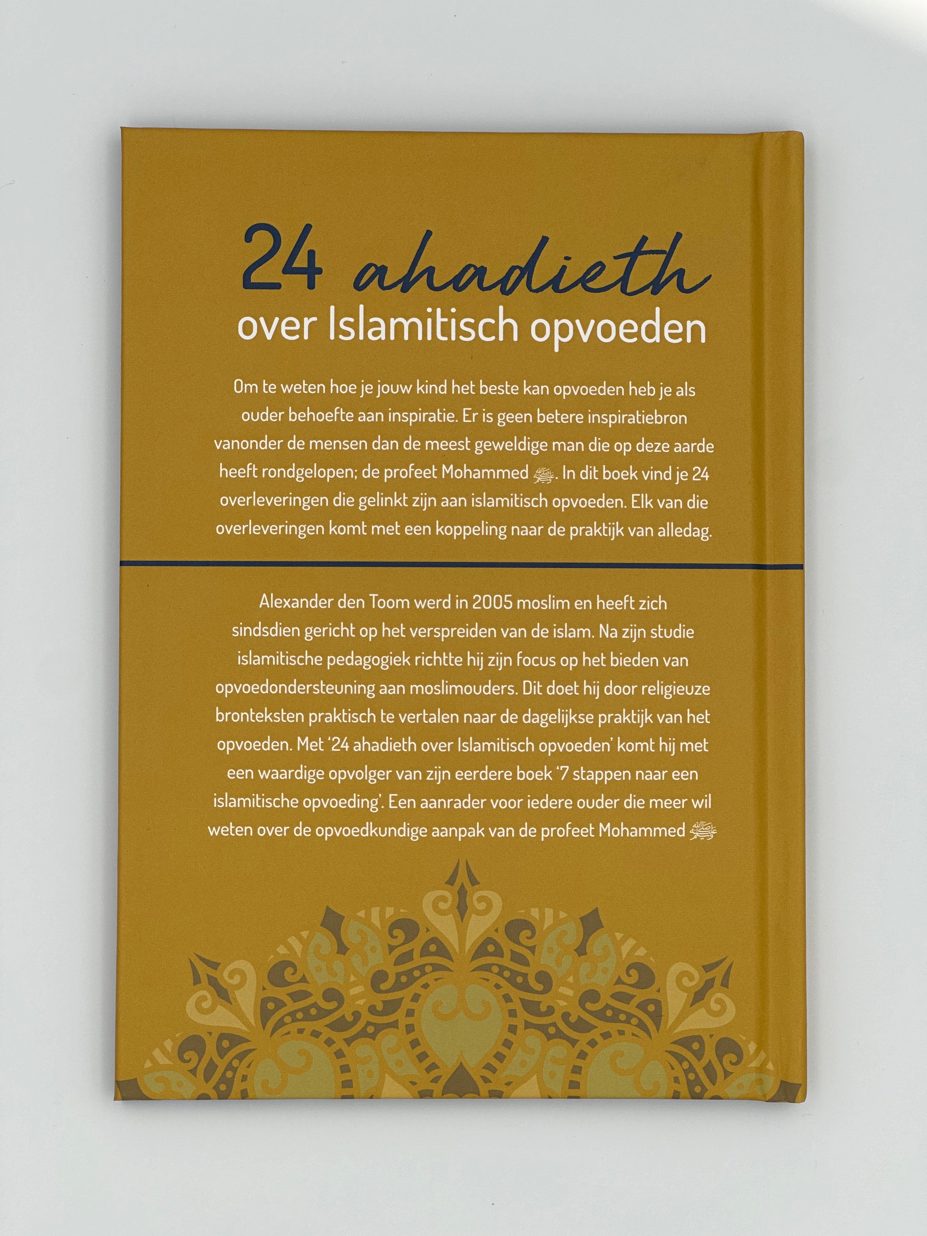 24 Ahadieth over Islamitisch Opvoeden